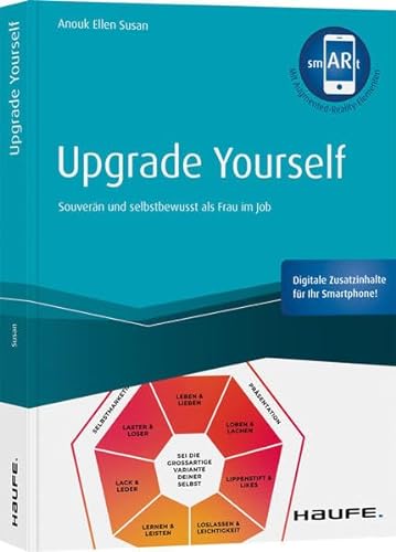 Upgrade yourself: Souverän und selbstbewusst als Frau im Job (Haufe Fachbuch)